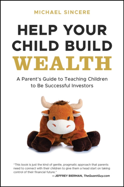 Book cover of: Help Your Child Build Wealth. By: Michael Sincere