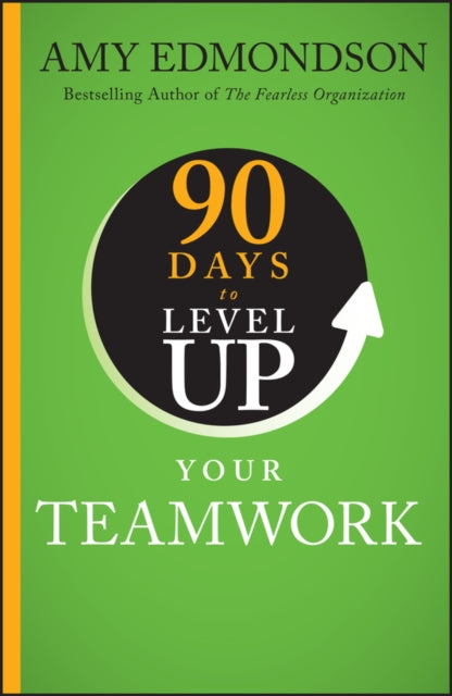 Book cover of: 90 Days to Level Up Your Teamwork