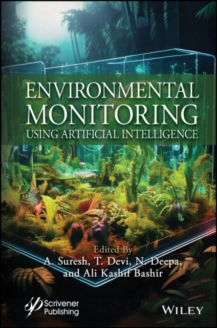 Book cover of: Environmental Monitoring Using Artificial Intelligence