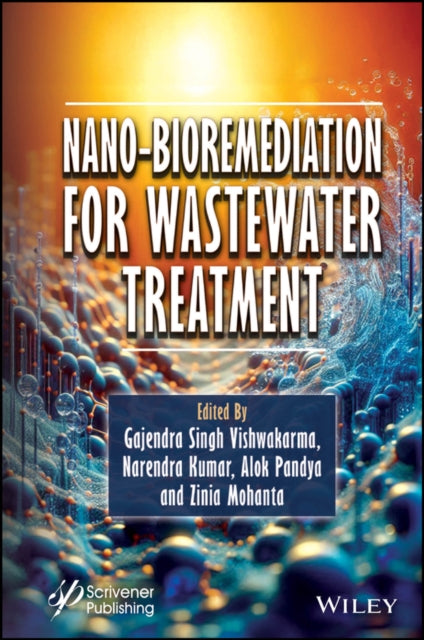 Book cover of: Nano-Bioremediation for Wastewater Treatment