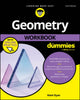 Book cover of: Geometry Workbook For Dummies. By: Mark Ryan
