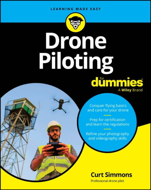 Book cover of: Drone Piloting For Dummies. By: Curt Simmons