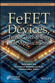 Book cover of: FeFET Devices, Trends, Technology and Applications