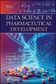 Book cover of: Data Science in Pharmaceutical Development. By: Vivek P. Chavda