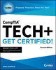 Book cover of: CompTIA Tech+ CertMike: Prepare. Practice. Pass the Test! Get Certified!. By: Mike Chapple