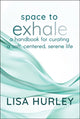 Book cover of: Space to Exhale