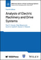 Book cover of: Analysis of Electric Machinery and Drive Systems. By: Paul C. Krause