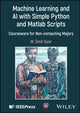 Book cover of: Machine Learning and AI with Simple Python and Matlab Scripts. By: M. Umit Uyar