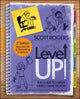 Book cover of: Level Up! The Guide to Great Video Game Design. By: Scott A.  Rogers