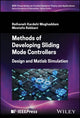 Book cover of: Methods of Developing Sliding Mode Controllers. By: Reihaneh Kardehi Moghaddam