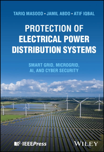 Book cover of: Protection of Electrical Power Distribution Systems