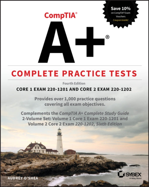 Book cover of: CompTIA A+ Complete Practice Tests. By: Audrey O'Shea
