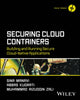 Book cover of: Securing Cloud Containers. By: Sina Manavi