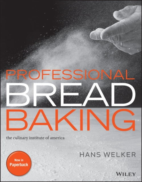 Professional Bread Baking 9781394347797 Hans Welker