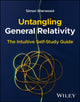 Book cover of: Untangling General Relativity