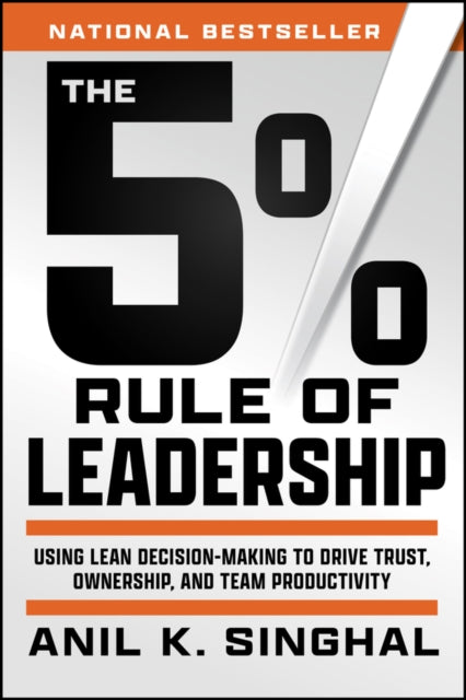 Book cover of: 5 PERCENT RULE OF LEADERSHIP. By: SINGHAL, ANIL K