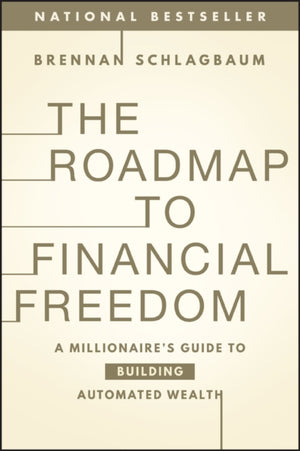 The Roadmap to Financial Freedom