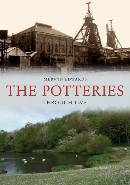 The Potteries Through Time