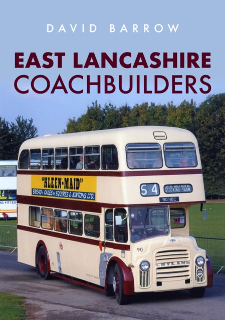 Book cover of: East Lancashire Coachbuilders. By: David Barrow