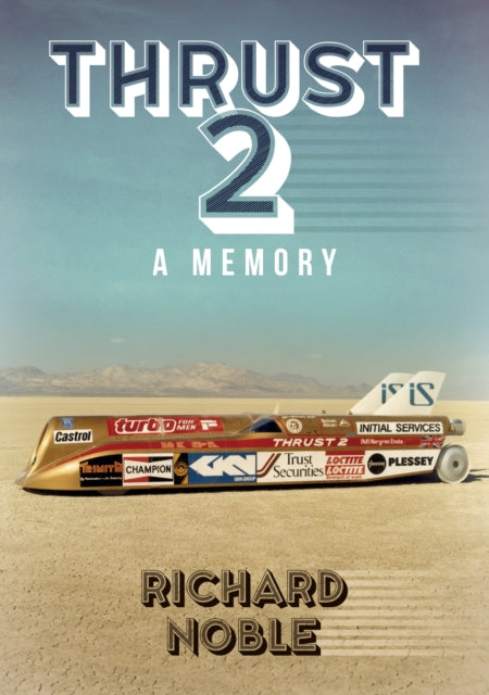 Book cover of: Thrust 2. By: Richard Noble