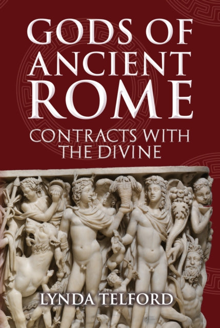 Book cover of: Gods of Ancient Rome. By: Lynda Telford