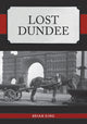 Book cover of: Lost Dundee