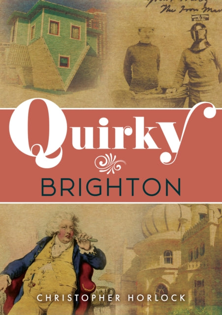 Book cover of: Quirky Brighton