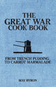 Book cover of: Great War Cook Book. By: May Byron