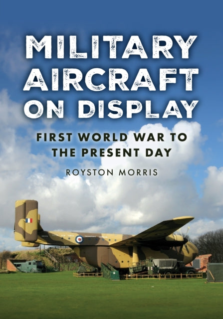 Book cover of: Military Aircraft on Display
