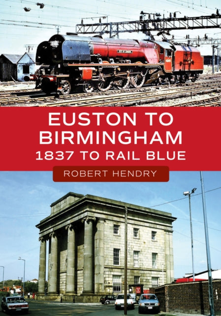 Book cover of: Euston to Birmingham