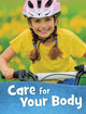 Book cover of: Care for Your Body. By: Martha E. Rustad