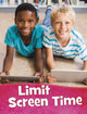 Book cover of: Limit Screen Time. By: Martha E. Rustad