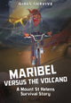 Book cover of: Maribel Versus the Volcano. By: Sarah Hannah Gómez
