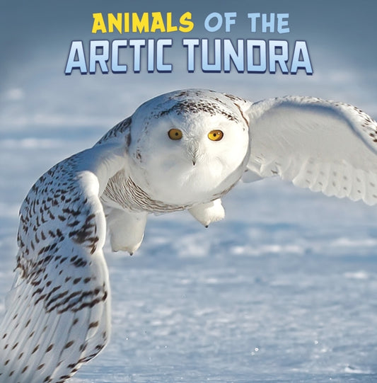 Book cover of: Animals of the Arctic Tundra. By: Martha E. H. Rustad