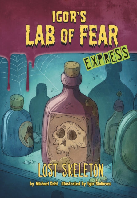 Book cover of: Lost Skeleton - Express Edition. By: Michael Dahl