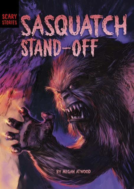 Book cover of: Sasquatch Standoff. By: Megan Atwood