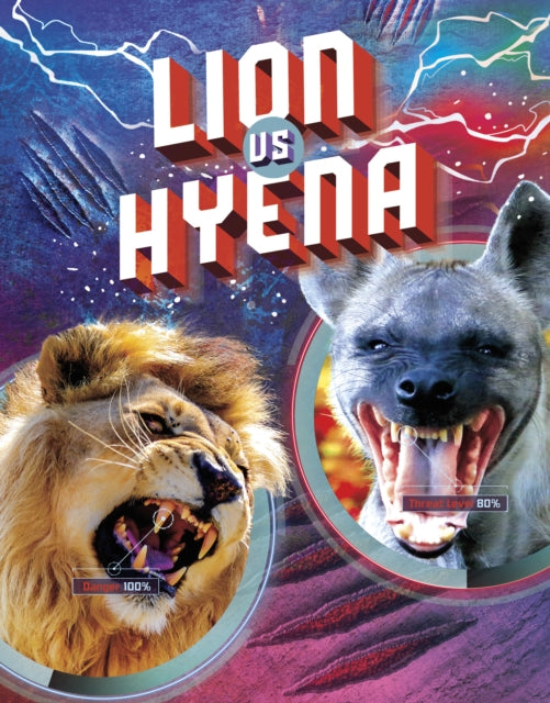 Book cover of: Lion vs Hyena. By: Lisa M. Bolt Simons