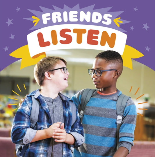 Book cover of: Friends Listen. By: Megan Borgert-Spaniol