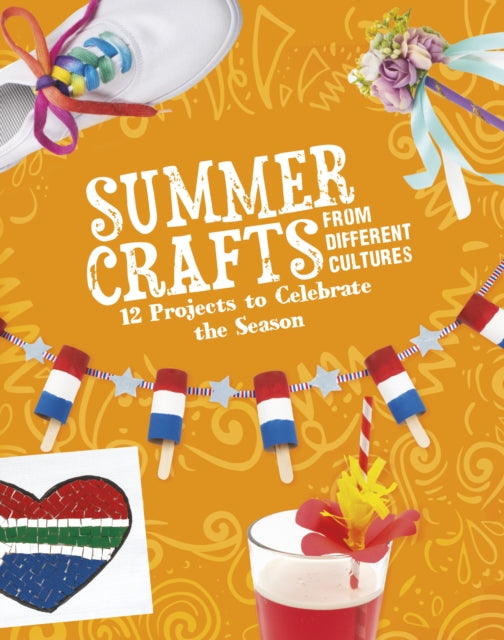 Book cover of: Summer Crafts From Different Cultures. By: Megan Borgert-Spaniol