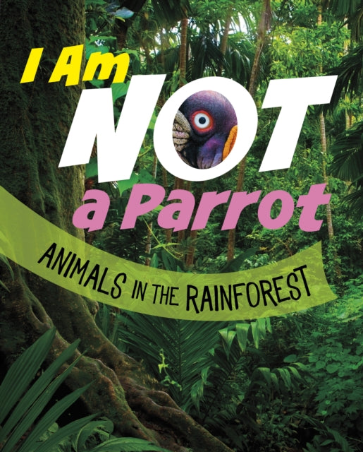 Book cover of: I Am Not a Parrot. By: Mari Bolte