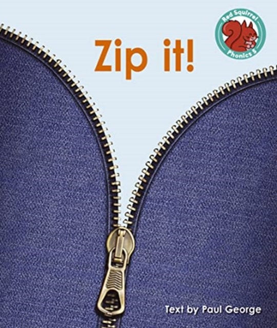 Book cover of: Zip it!. By: Paul George