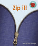 Book cover of: Zip it!. By: Paul George