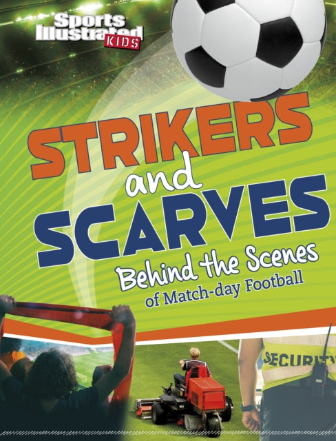 Book cover of: Strikers and Scarves. By: Thomas Kingsley Troupe