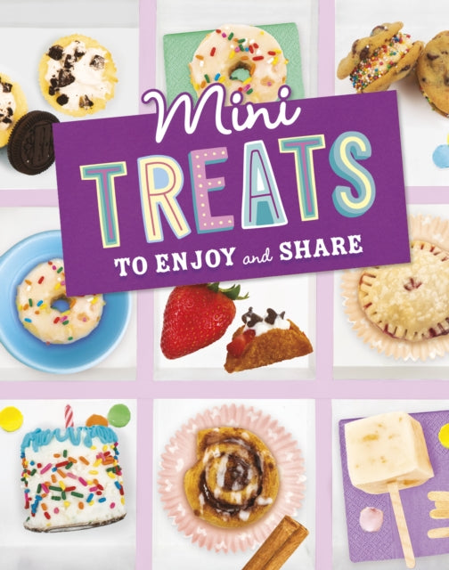 Book cover of: Mini Treats to Enjoy and Share. By: Megan Borgert-Spaniol
