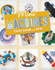 Book cover of: Mini Machines that Zoom and Spin. By: Lauren Kukla