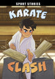 Book cover of: Karate Clash. By: Jake Maddox