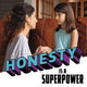 Book cover of: Honesty Is a Superpower. By: Mahtab Narsimhan