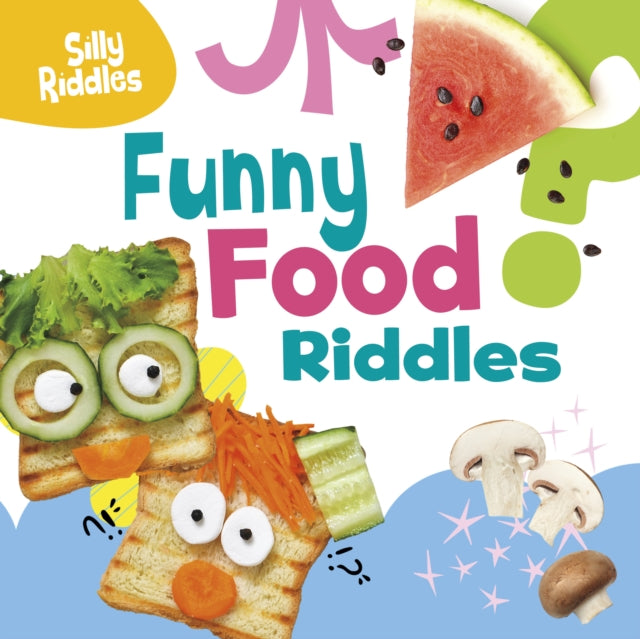Book cover of: Funny Food Riddles. By: A. J. Sautter