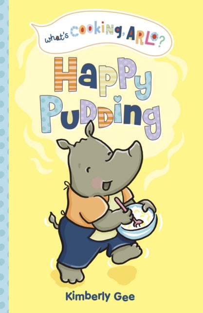 Book cover of: Happy Pudding. By: Kimberly Gee