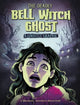 Book cover of: Deadly Bell Witch Ghost. By: Blake Hoena
